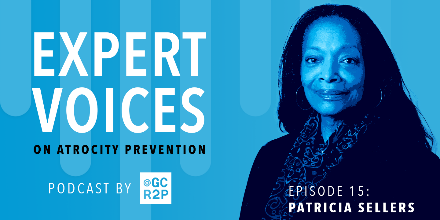 Expert Voices on Atrocity Prevention Episode 15: Patricia Sellers