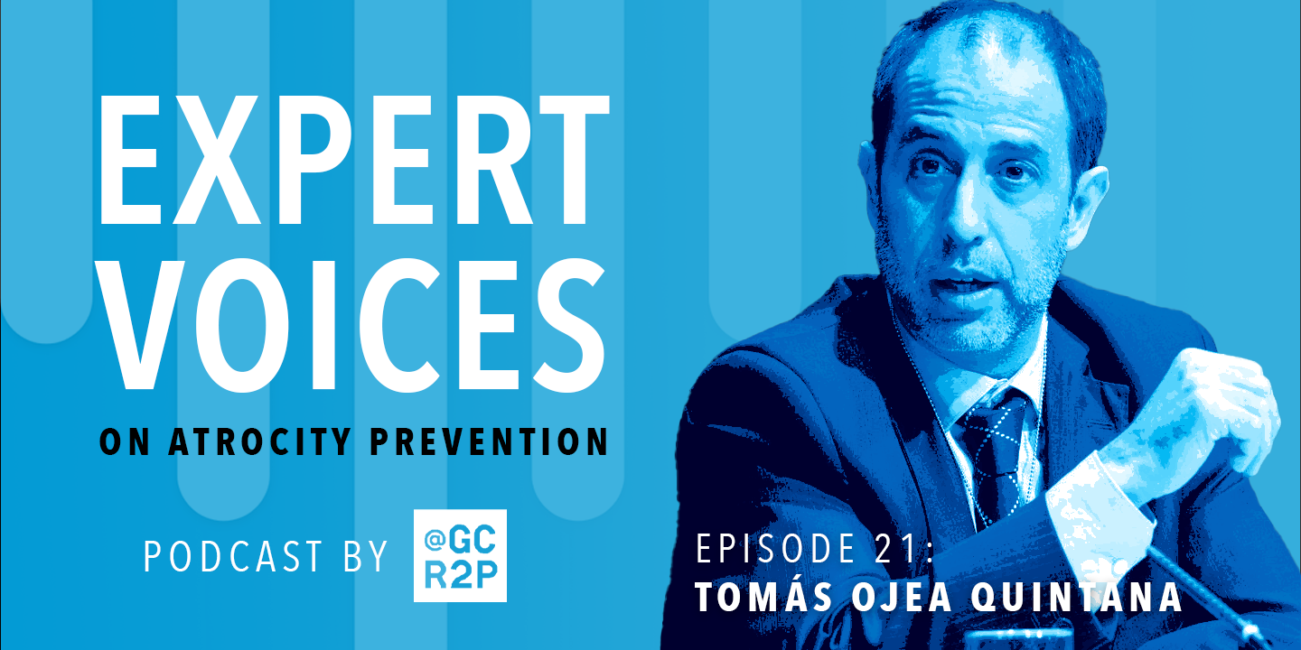 Expert Voices on Atrocity Prevention Episode 21: Tomás Ojea Quintana