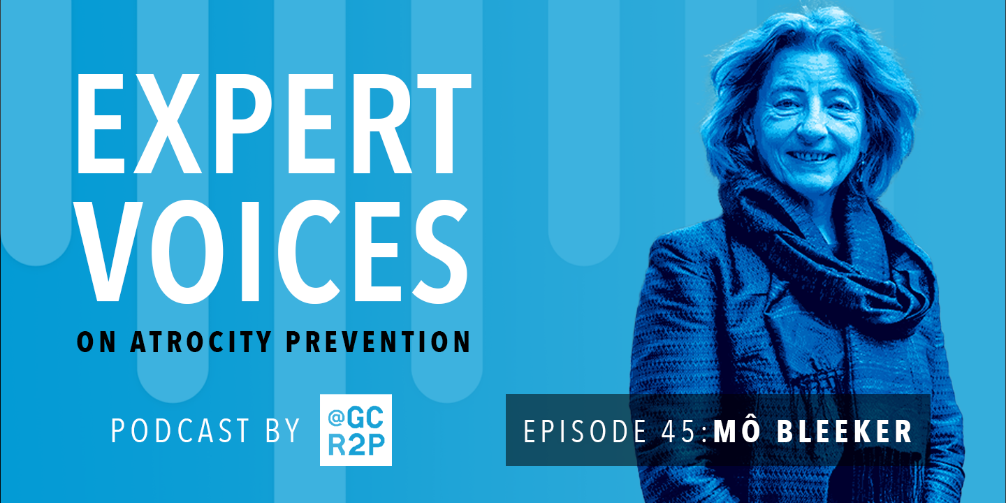 Expert Voices on Atrocity Prevention Episode 45: Mô Bleeker