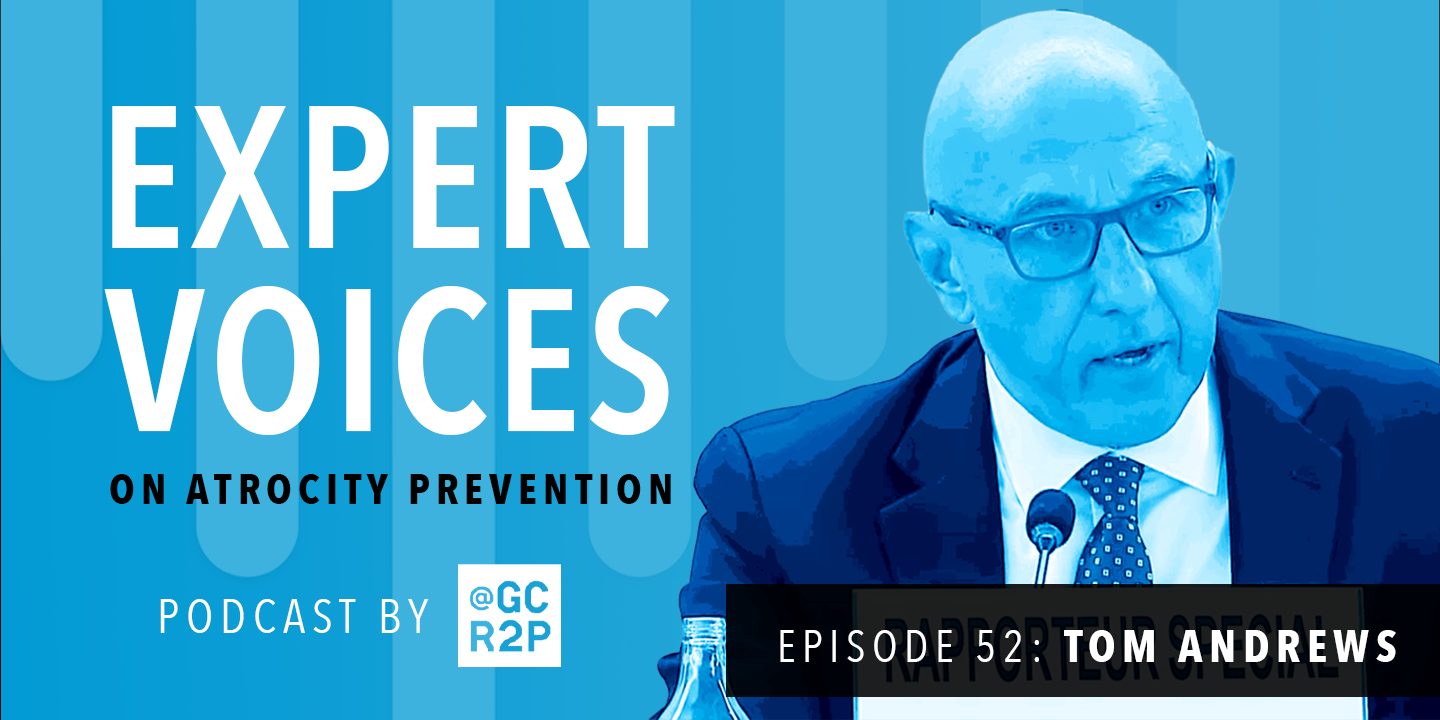 Expert Voices on Atrocity Prevention Episode 52: Tom Andrews