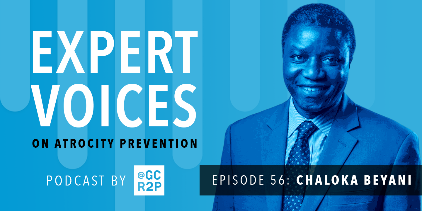 Expert Voices on Atrocity Prevention Episode 56: Chaloka Beyani