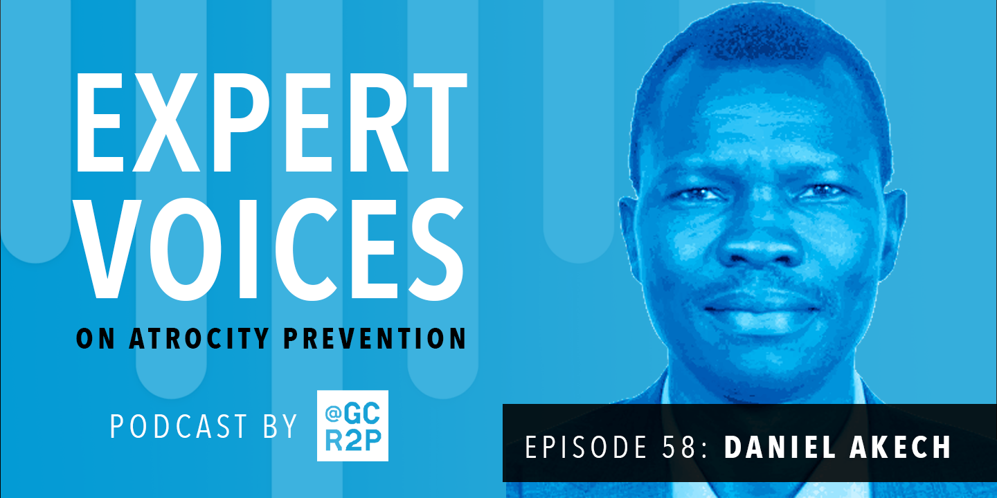 Expert Voices on Atrocity Prevention Episode 58: Daniel Akech