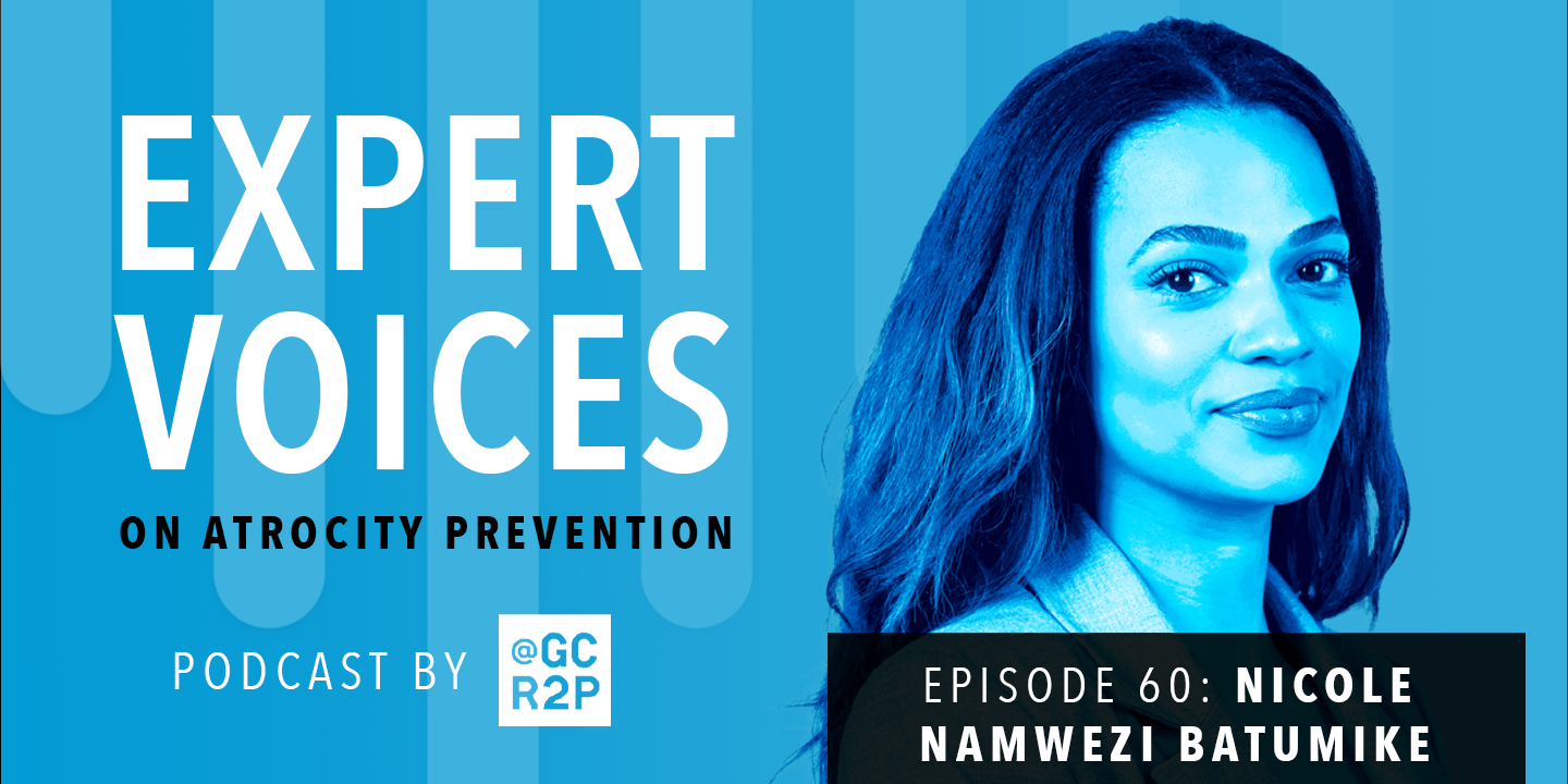 Expert Voices on Atrocity Prevention Episode 60: Nicole Namwezi Batumike